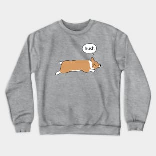 Corgi Sploot - Hush Crewneck Sweatshirt